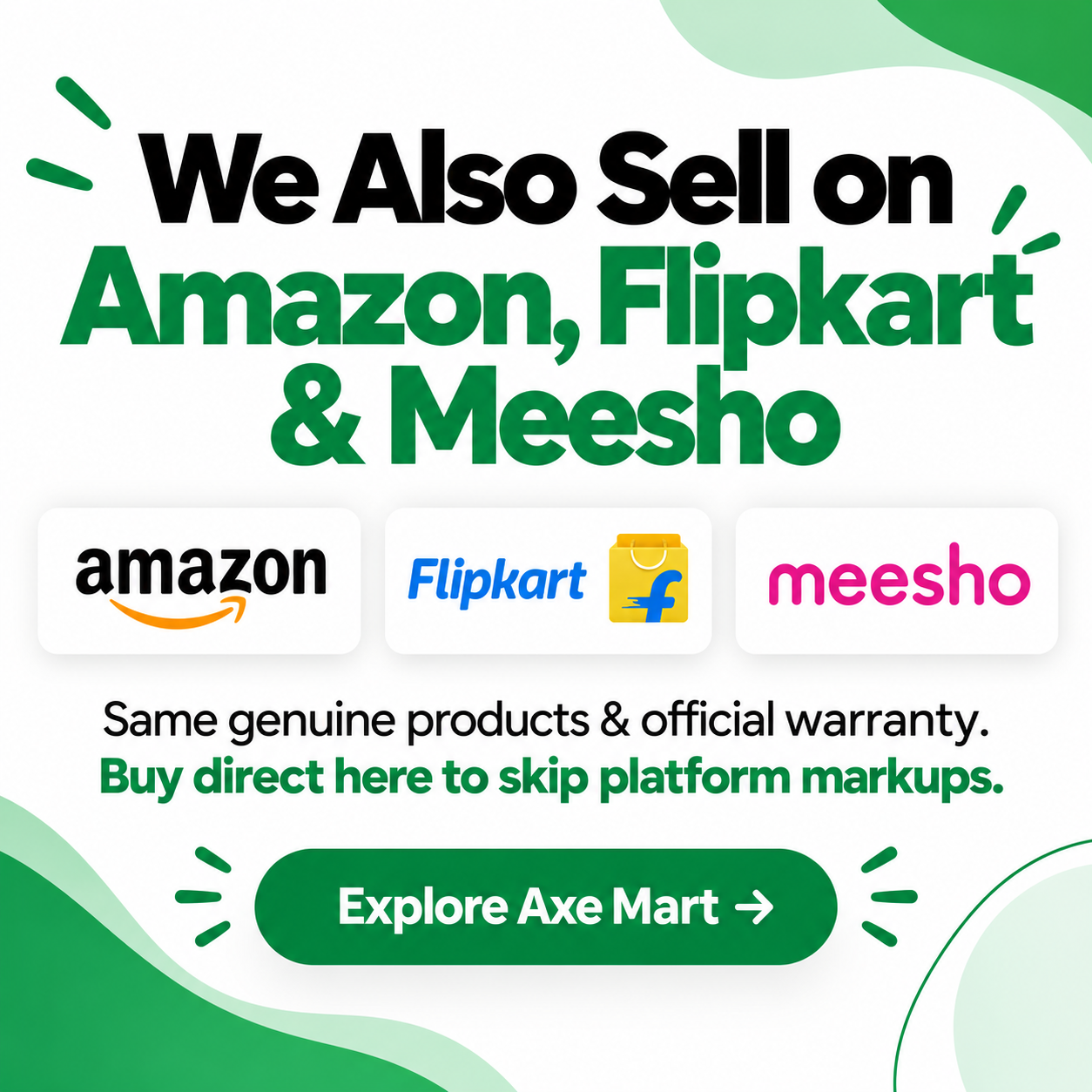We Also Sell on Amazon, Flipkart & Meesho - AxeMart